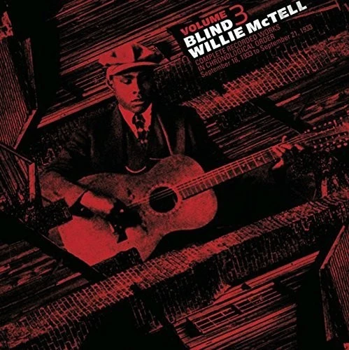 Blind Willie McTell - Complete Recorded Works In Chronological Order, Vol. 3