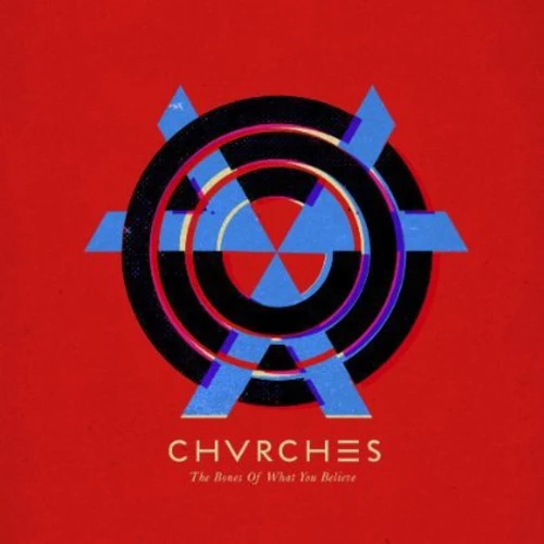 CHVRCHES - The Bones of What You Believe - Image 2