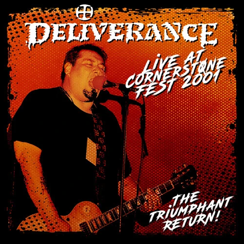 Deliverance - Live At Cornerstone Fest 2001: The Triumphant Return [2LP Maroon] - Image 2