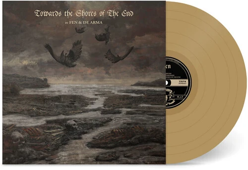 Fen & De Arma - Towards the Shores of The End [Gold]