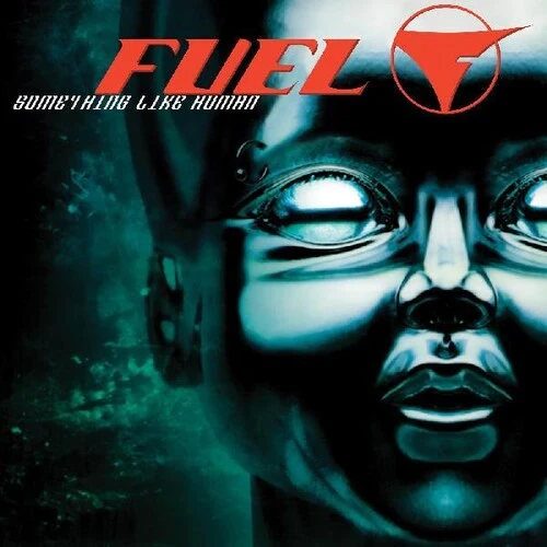 Fuel - Something Like Human - Image 3