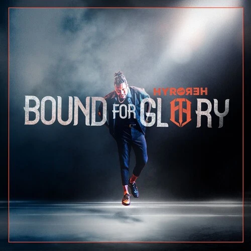 Hyro the Hero - Bound For Glory [Coke Bottle Clear]