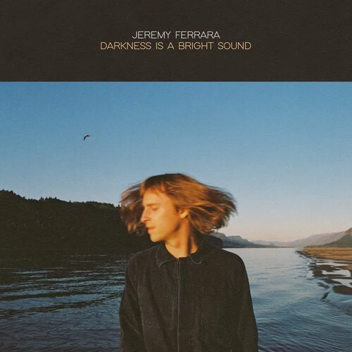 Jeremy Ferrara - Darkness Is a Bright Sound