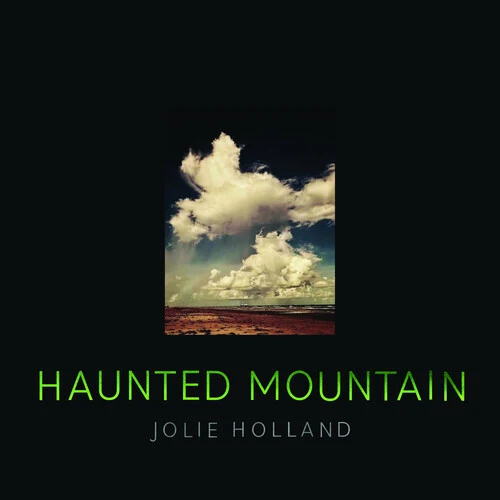 Jolie Holland - Haunted Mountain - Image 2