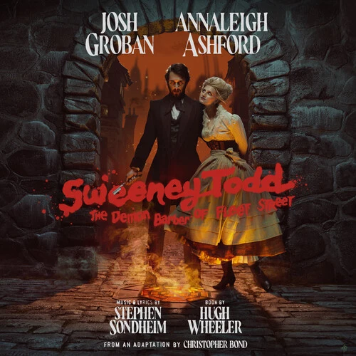 Josh Groban - Sweeney Todd: The Demon Barber Of Fleet Street (2023 Broadway Cast Rec ording)