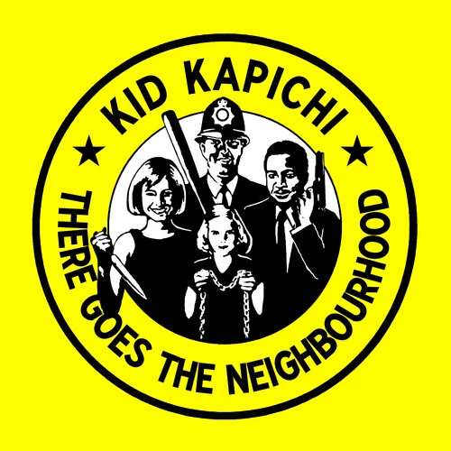 Kid Kapichi - There Goes The Neighbourhood [Lemon Yellow]