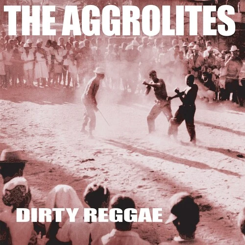The Aggrolites - Dirty Reggae - Image 2