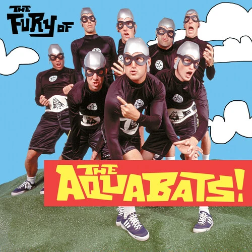 The Aquabats - The Fury Of The Aquabats - Image 2
