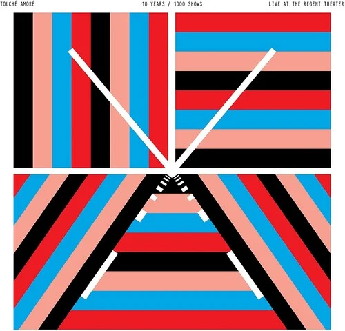 Touche Amore - 10 Years / 1000 Shows Live