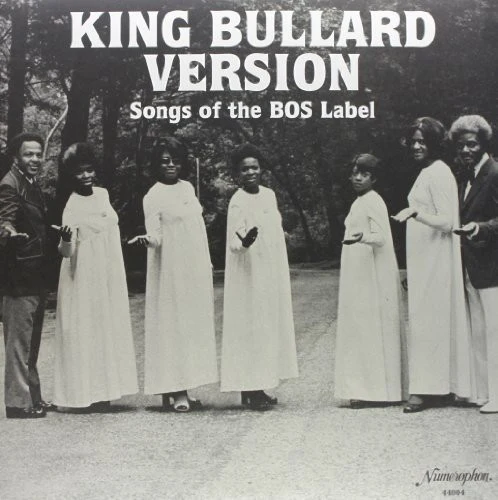 Various Artists - King Bullard Version Songs Of The BOS Label