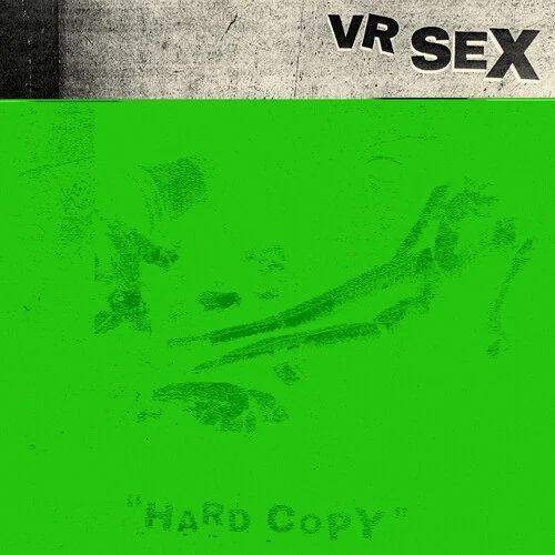 VR SEX - Hard Copy